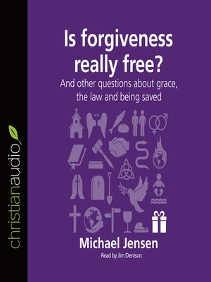 cover image of Is Forgiveness Really Free?